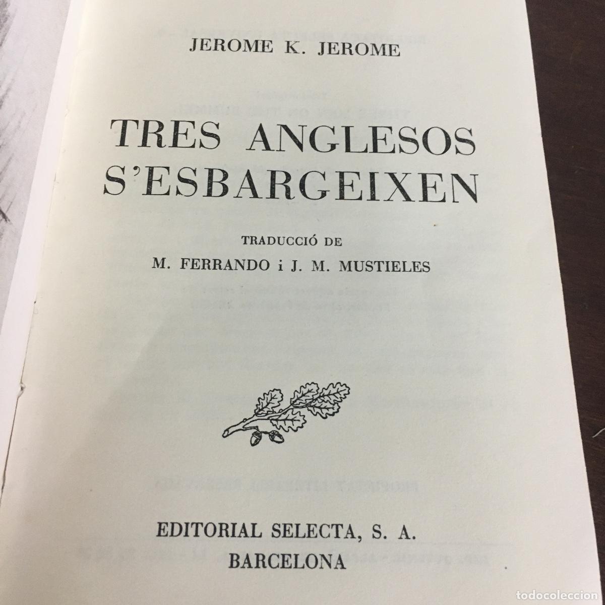 Libros de segunda mano: Tres anglesos sesbargeixen - Jerome K. Jerome REF: 1686 - Foto 2