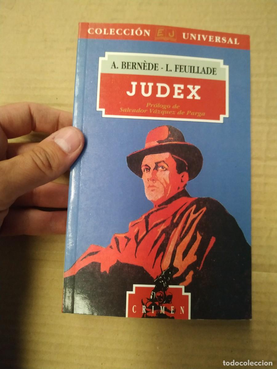 Libros de segunda mano: Judex - A. Bernede y L. Feuillade - Foto 1