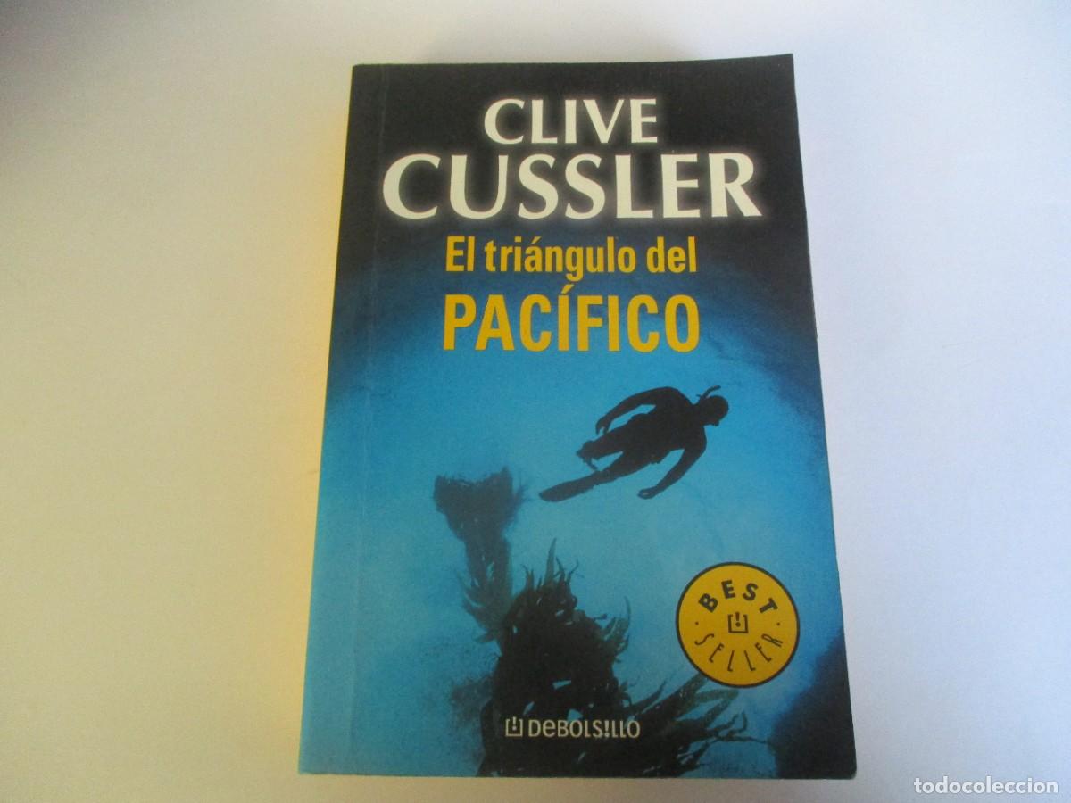 Libros de segunda mano: CLIVE CUSSLER El tri&aacute;ngulo del pac&iacute;fico W21586 - Foto 1
