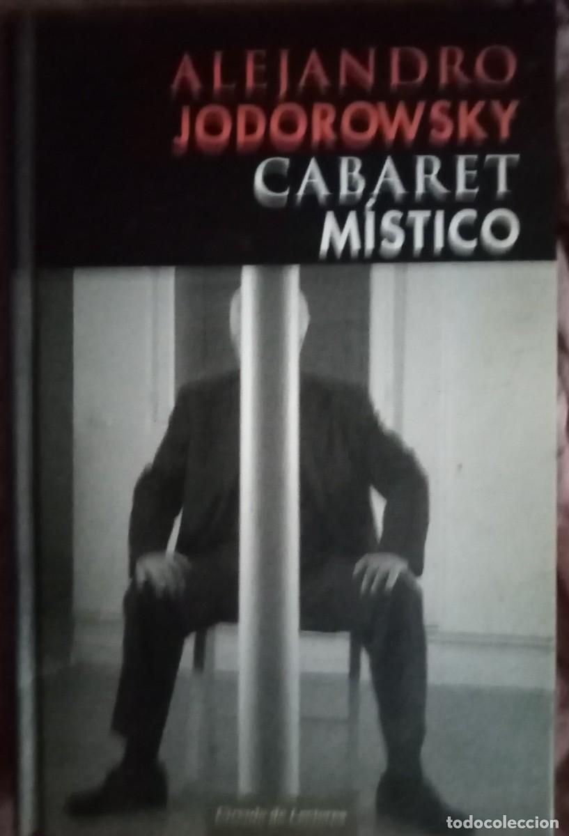 Libros de segunda mano: Cabaret M&iacute;stico Alejandro Jodorowsky - Foto 1