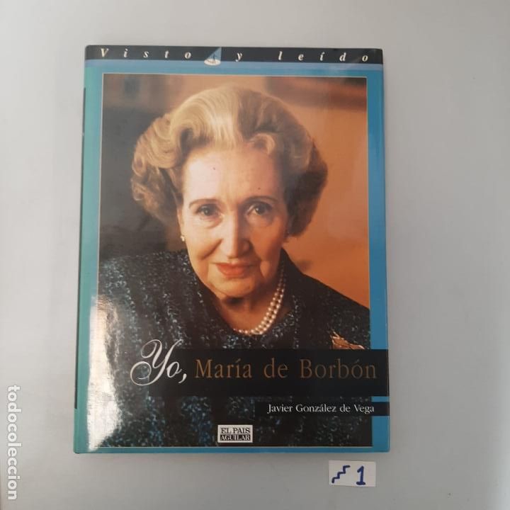 Libros de segunda mano: Yo, Mar&iacute;a de Borb&oacute;n - Foto 1