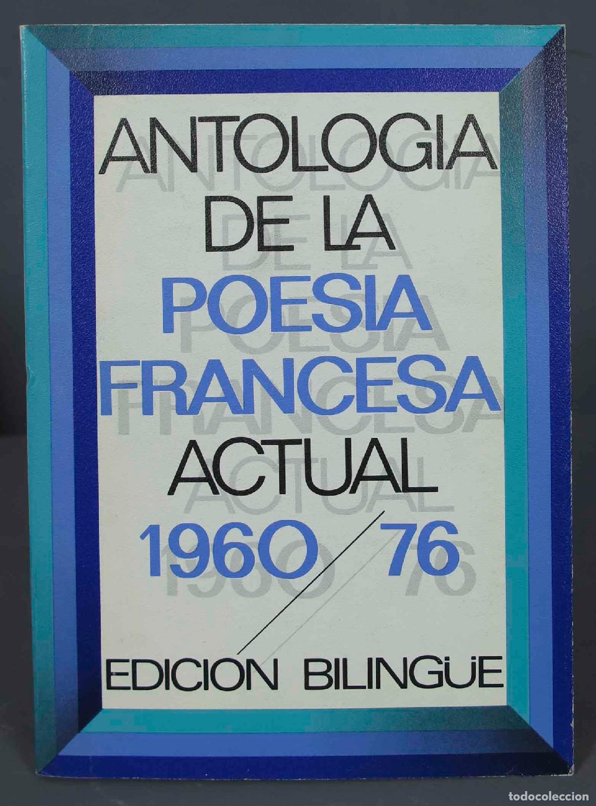 Gebrauchte B&uuml;cher: Antolog&iacute;a de la poes&iacute;a francesa actual, 1960-1976