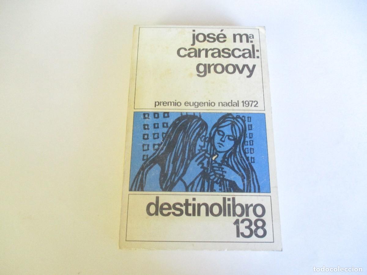 Libri di seconda mano: JOS&Eacute; M&ordf; CARRASCAL Groovy W21689