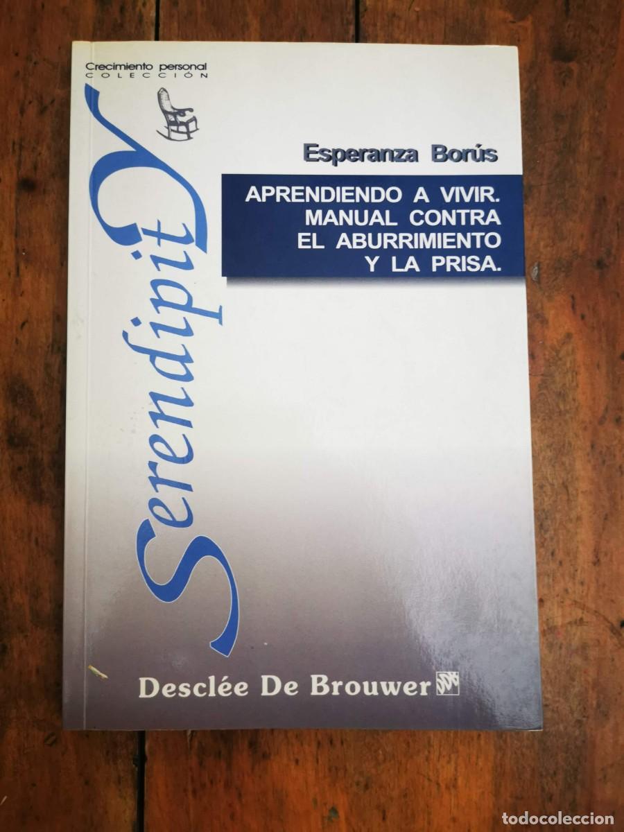 Gebrauchte B&uuml;cher: BOR&Uacute;S, Esperanza. Aprendiendo a vivir: manual contra el aburrimiento y la prisa