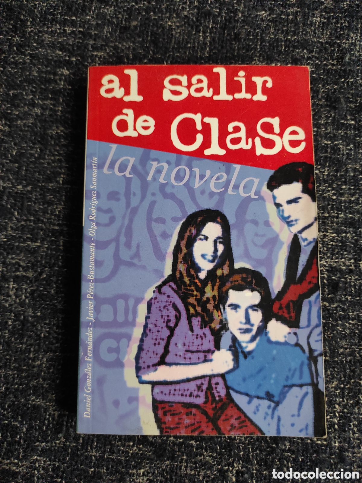 Libros de segunda mano: AL SALIR DE CLASE, LA NOVELA - Foto 1