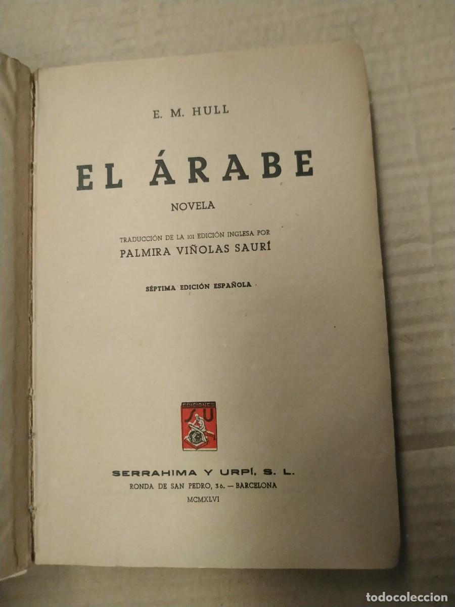 Libros de segunda mano: El &aacute;rabe - E. M. Hull - Foto 4