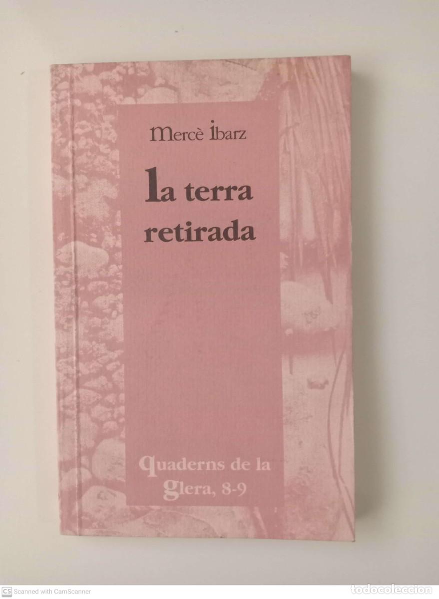 Libros de segunda mano: La terra retirada [Merc&egrave; Ibarz] - Foto 1