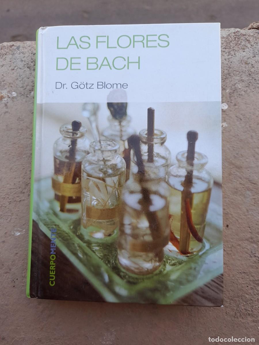 Libros de segunda mano: Libro Las flores de Bach Dr G&ouml;tz Blome - Foto 1