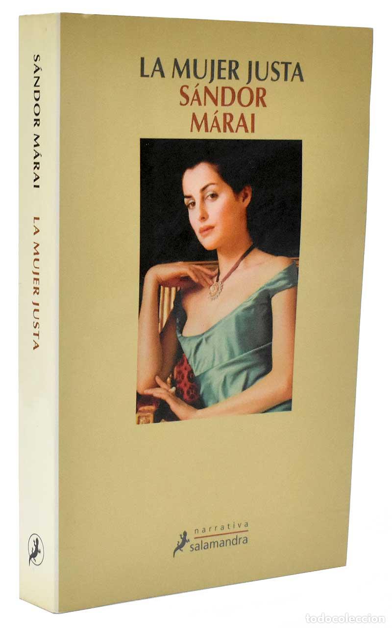 Libros de segunda mano: La mujer justa - S&aacute;ndor M&aacute;rai - Foto 1