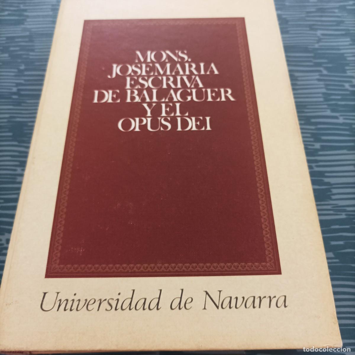 Libri di seconda mano: MONS.JOSEMARIA ESCRIVA DE BALAGUER Y EL OPUS DEI,1982,497 PAG.