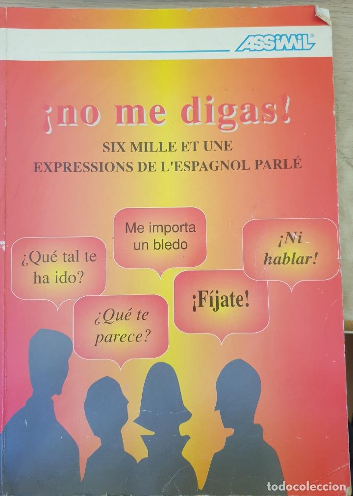Libri di seconda mano: &iexcl;NO ME DIGAS! -