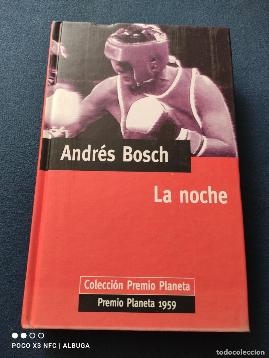 Libros de segunda mano: La noche. Andr&eacute;s Bosch. - Foto 1