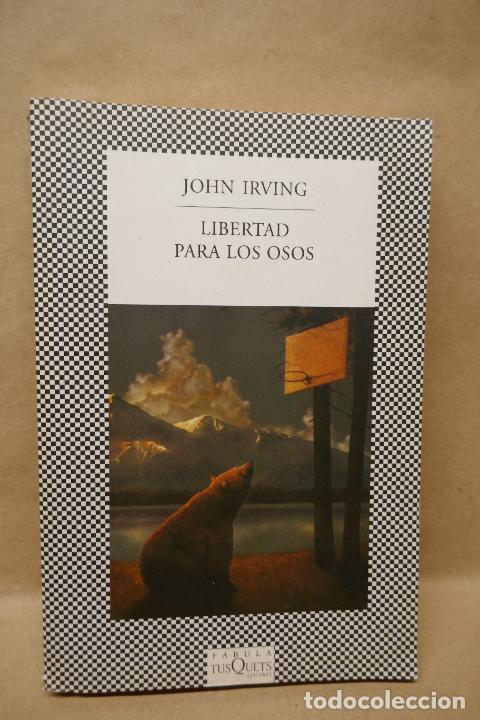Libros de segunda mano: Libertad para los osos - Irving, John - Foto 2