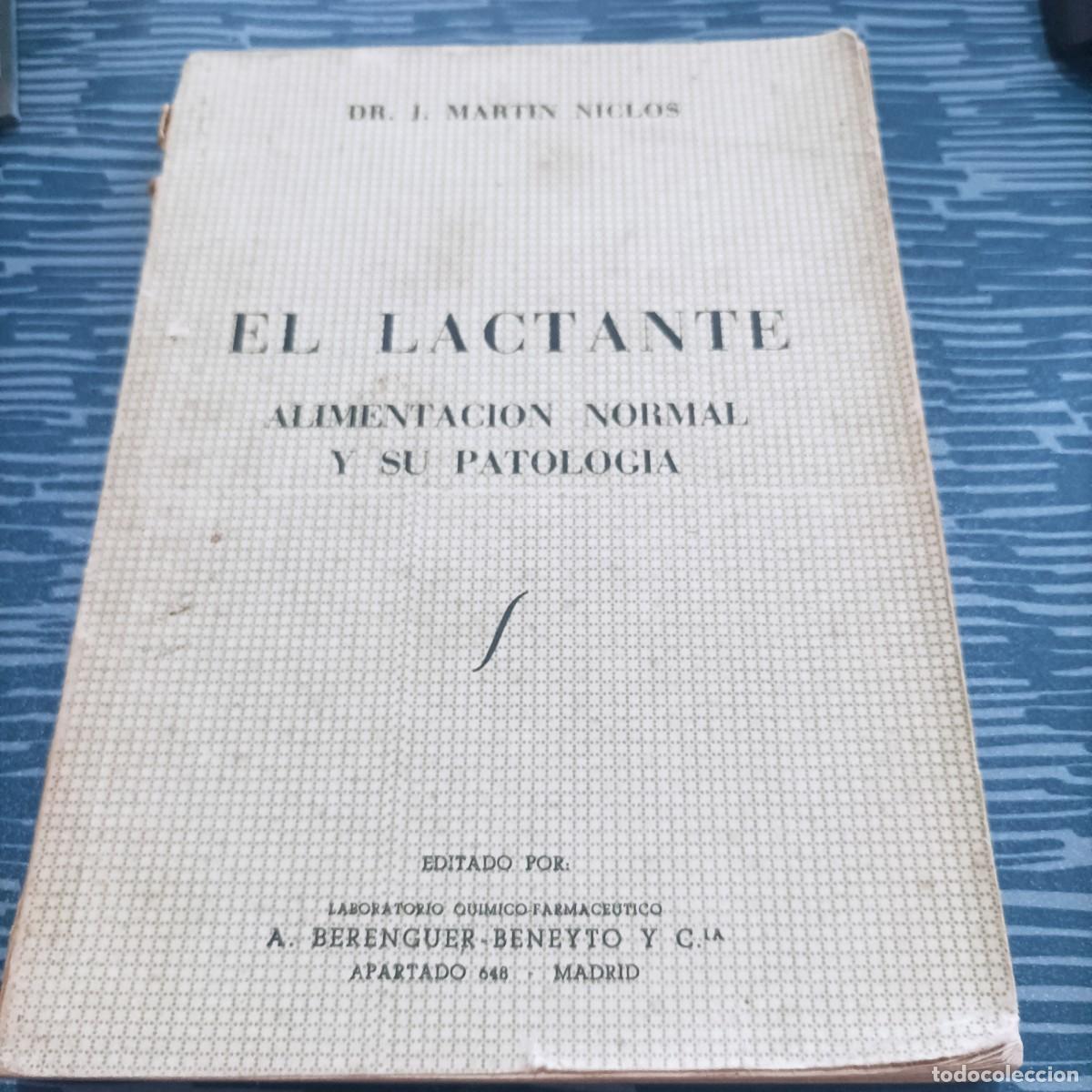 Gebrauchte B&uuml;cher: EL LACTANTE ALIMENTACI&Oacute;N NORMAL Y SU PATOLOG&Iacute;A,J.MARTIN NICLOS,206 PAG