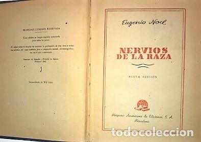 Libros de segunda mano: EUGENIO NOEL ... NERVIOS DE LA RAZA ... 1947 - Foto 2