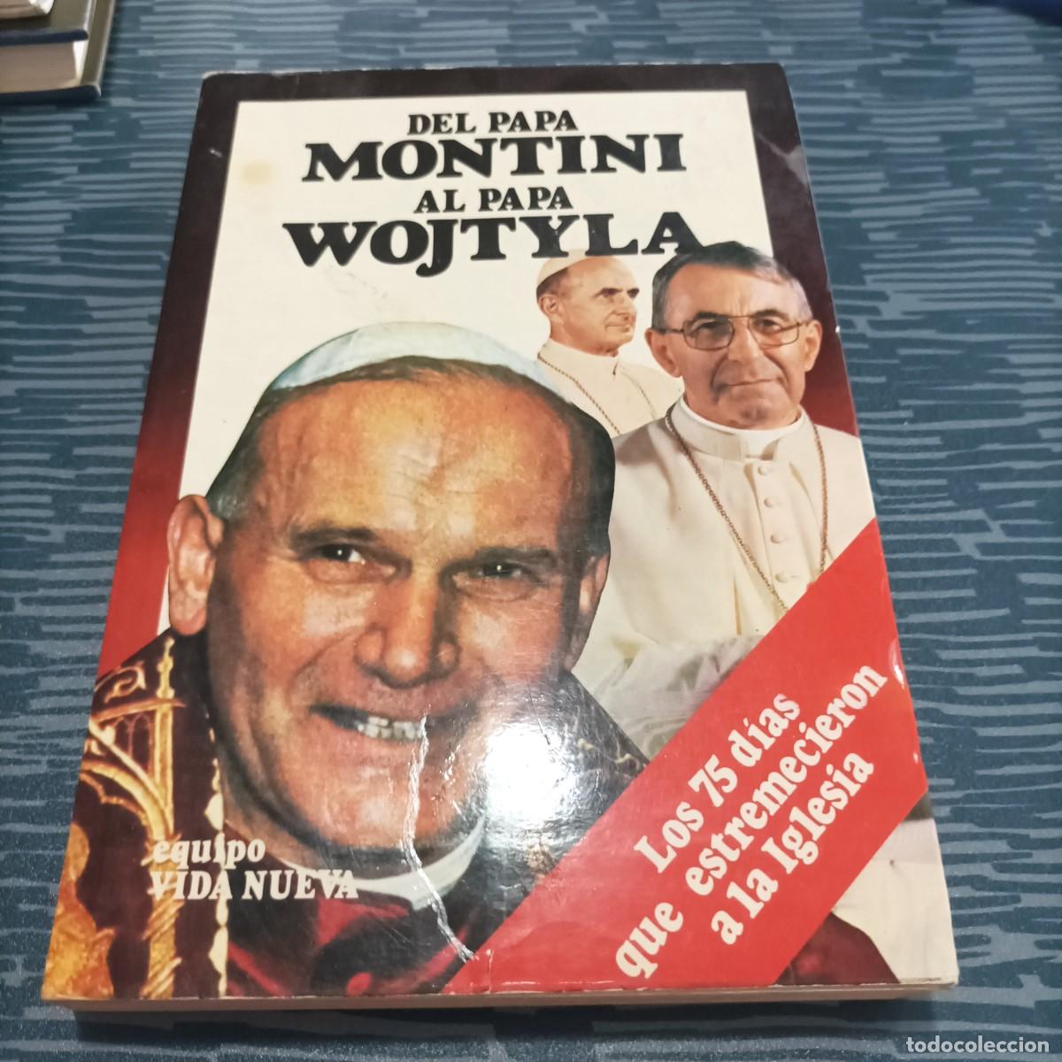 Gebrauchte B&uuml;cher: DEL PAPA MONTINI AL PAPA WOJTYLA, EQUIPO VIDA NUEVA,EDIT.MENSAJERO,1979,251 PAG.