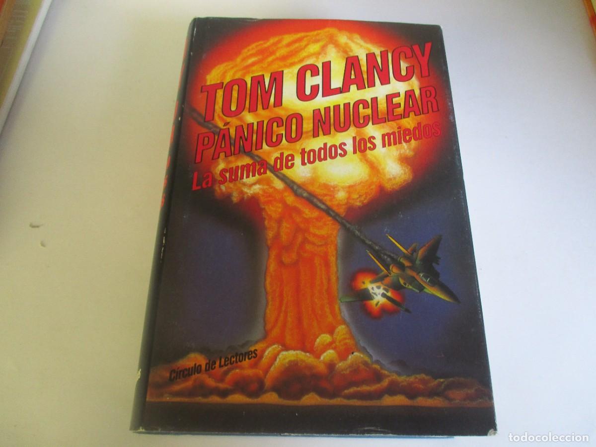 Libros de segunda mano: TOM CLANCY P&aacute;nico nuclear W21796 - Foto 1