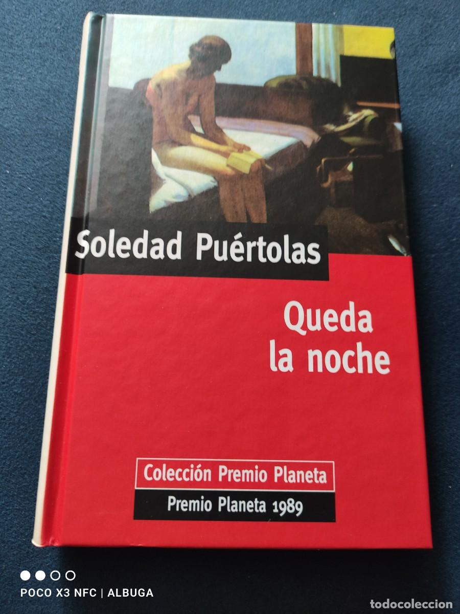 Libros de segunda mano: Queda la noche. Soledad Pu&eacute;rtolas. - Foto 1