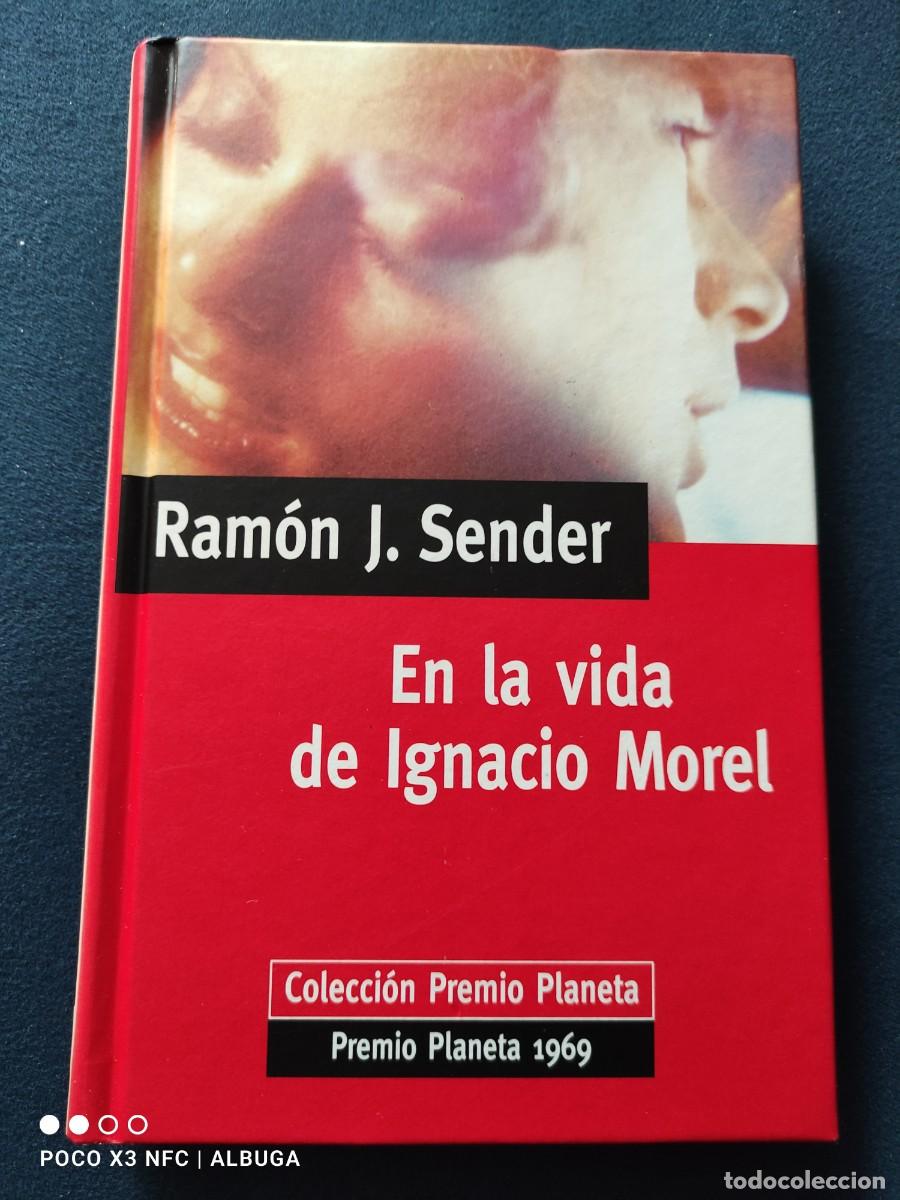 Libros de segunda mano: En la vida de Ignacio Morel. Ram&oacute;n J. Sender. - Foto 1