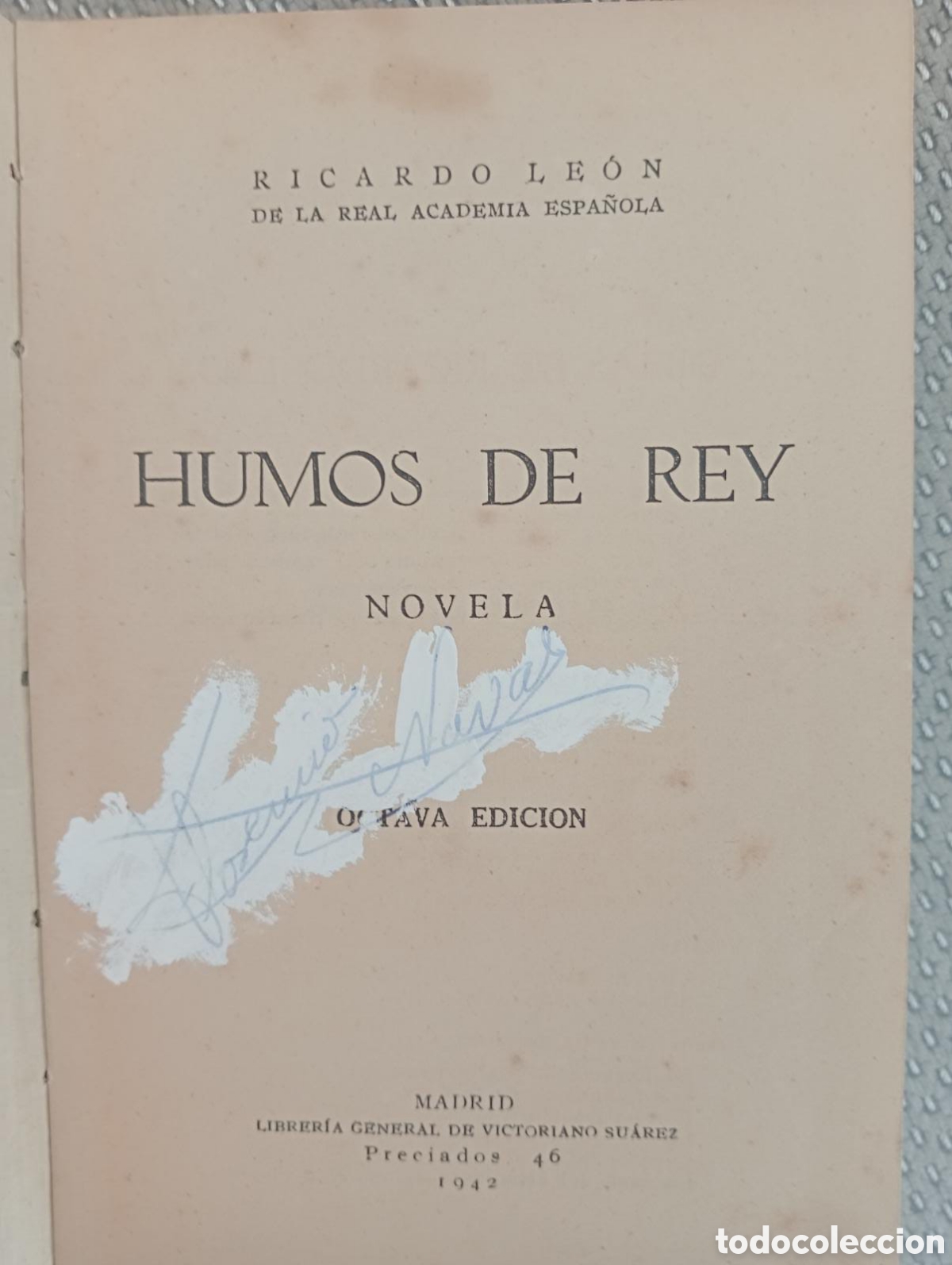 Libros de segunda mano: HUMOS DE REY / Ricardo LE&Oacute;N. - Foto 3