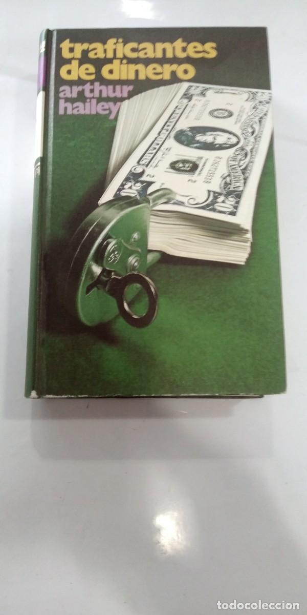Libros de segunda mano: Traficantes de dinero Arthur Hailey - Foto 1