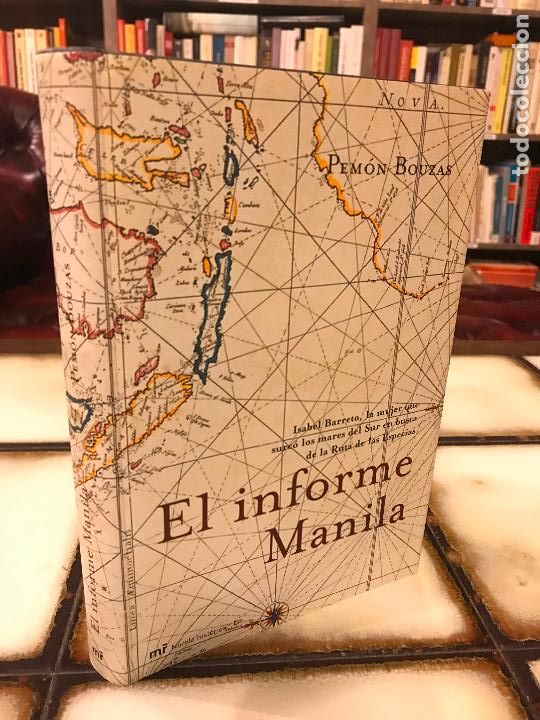 Libros de segunda mano: El informe Manila. Pem&oacute;n Bouzas. - Foto 1