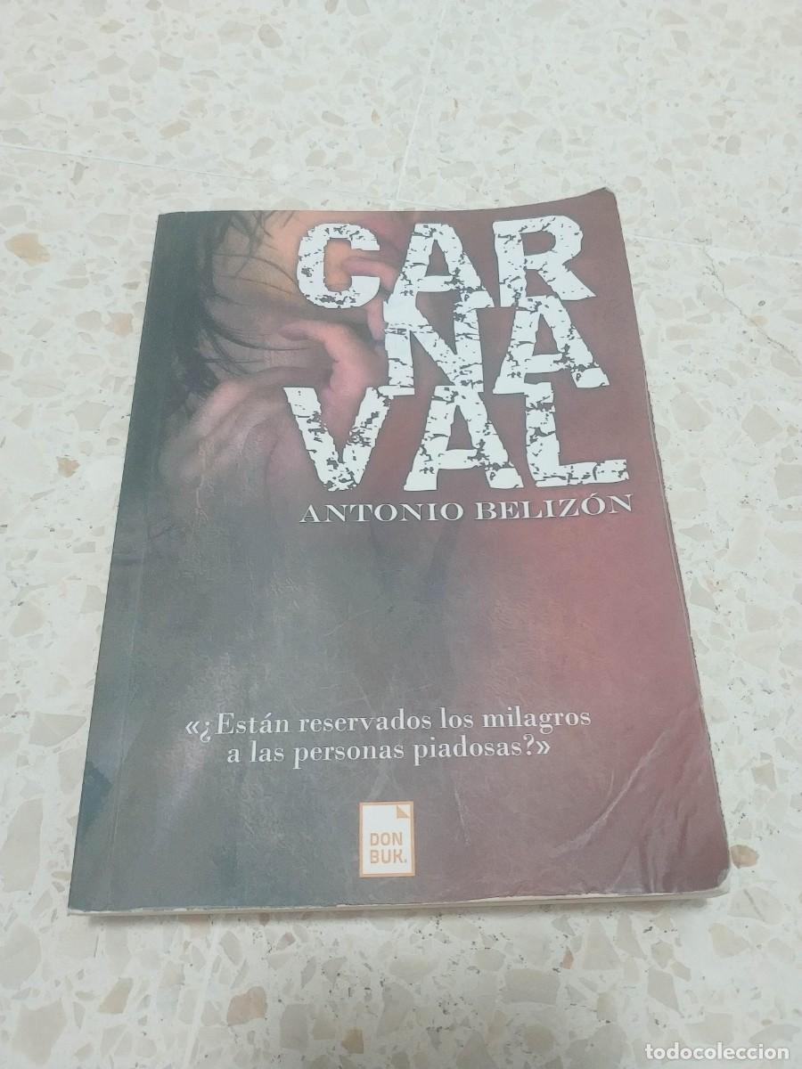 Libros de segunda mano: CARNAVAL. ANTONIO BELIZON - Foto 1
