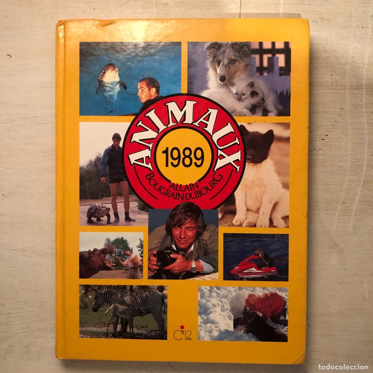 Libros de segunda mano: Animaux 1989 - Allain Bougrain-Dubourg | Libro Segunda Mano