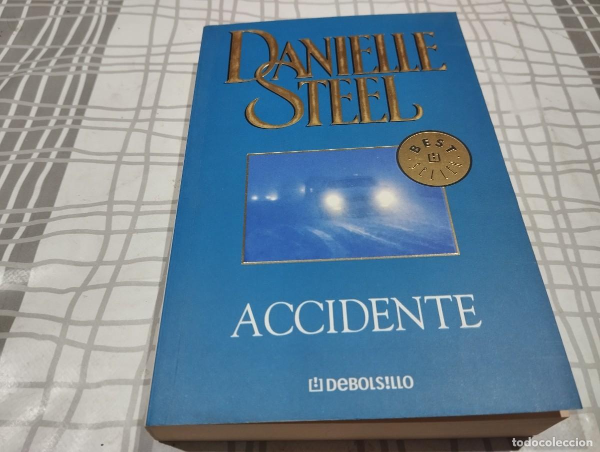 Libros de segunda mano: ACCIDENTE DANIELLE STEEL 2004 - Foto 1