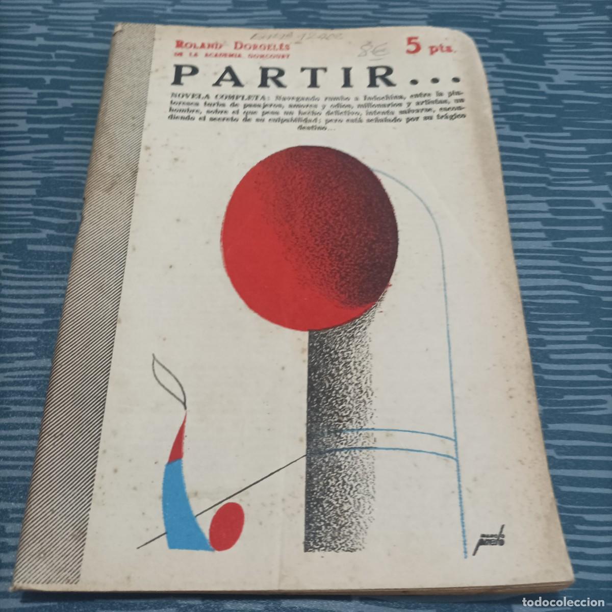 Gebrauchte B&uuml;cher: PARTIR....,ROLAND. DORGELES,1956,95 P&Aacute;GINAS.