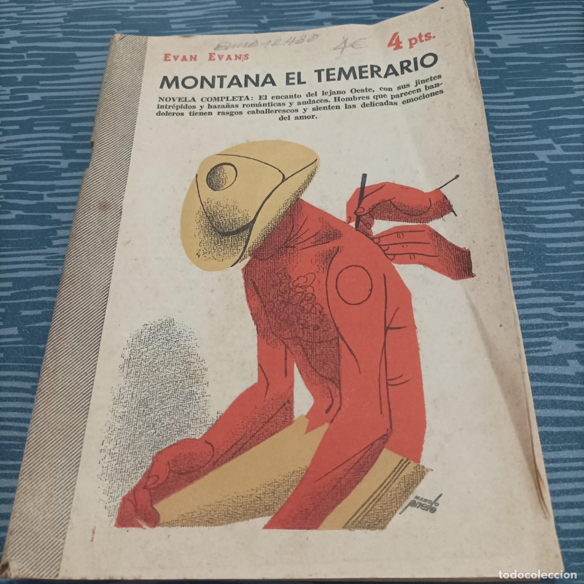 Libri di seconda mano: MONTANA EL TEMERARIO,EVAN EVANS,1958,74 PAGINAS.