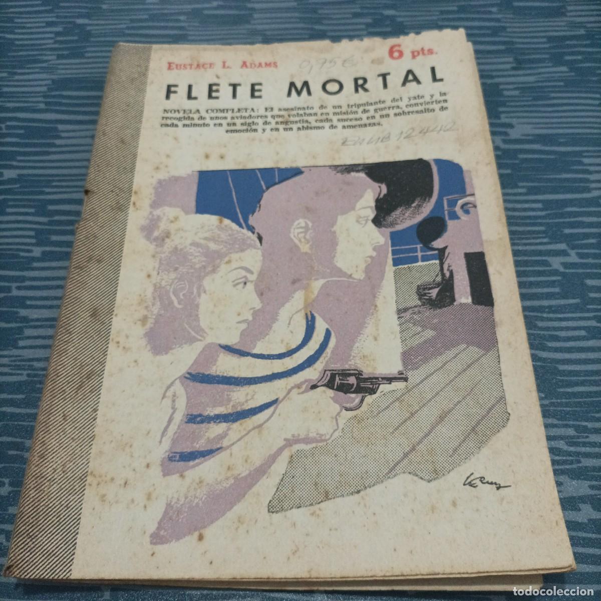 Gebrauchte B&uuml;cher: FLETE MORTAL,EUSTACE L.ADAMS,1962,78 P&Aacute;GINAS.