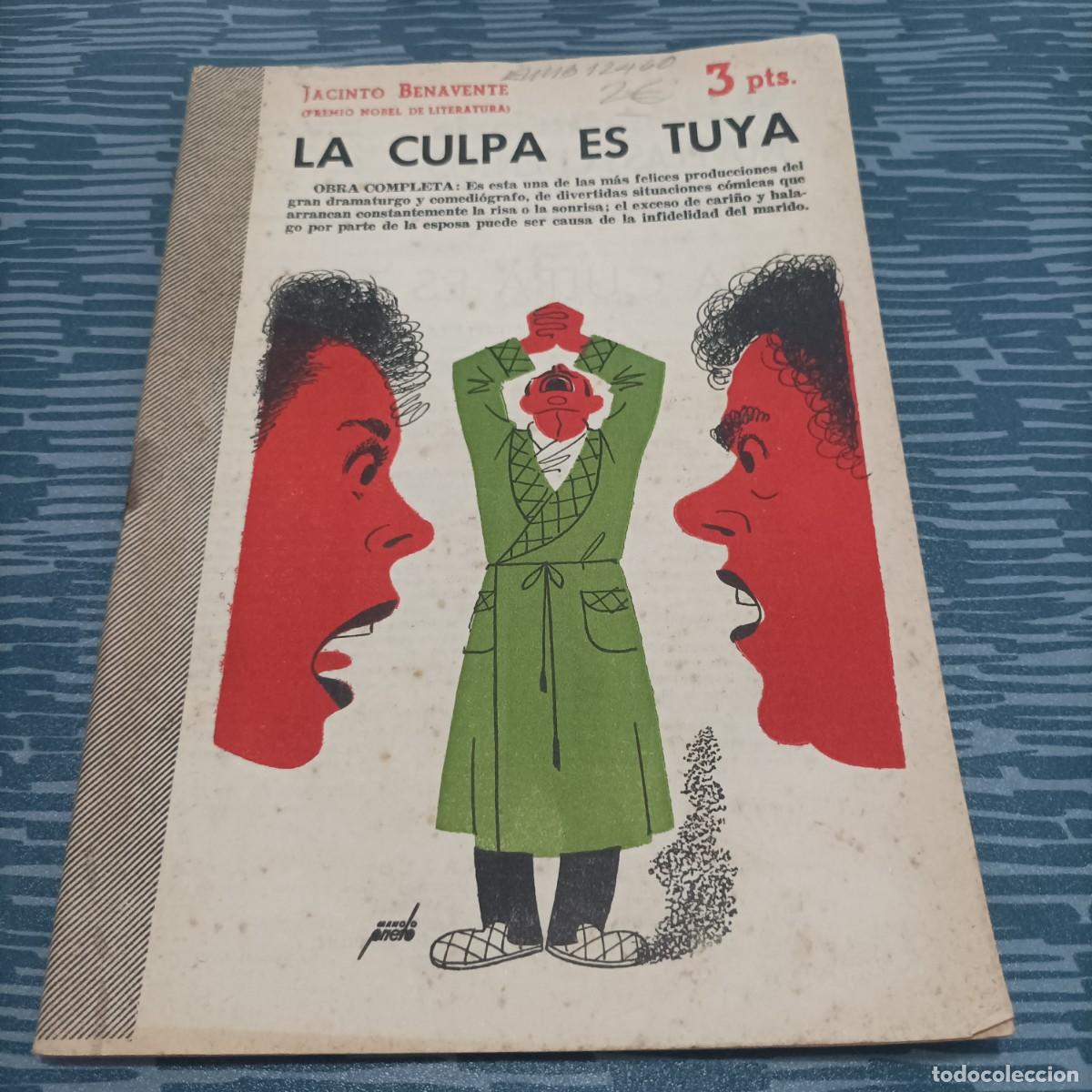 Libros de segunda mano: LA CULPA ES TUYA, JACINTO BENAVENTE,1956,43 PAG.