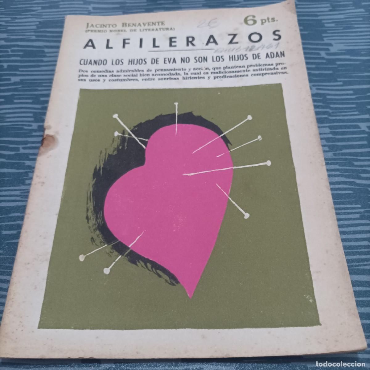 Libros de segunda mano: ALFILERAZOS, JACINTO BENAVENTE, 1963,39 PAG.
