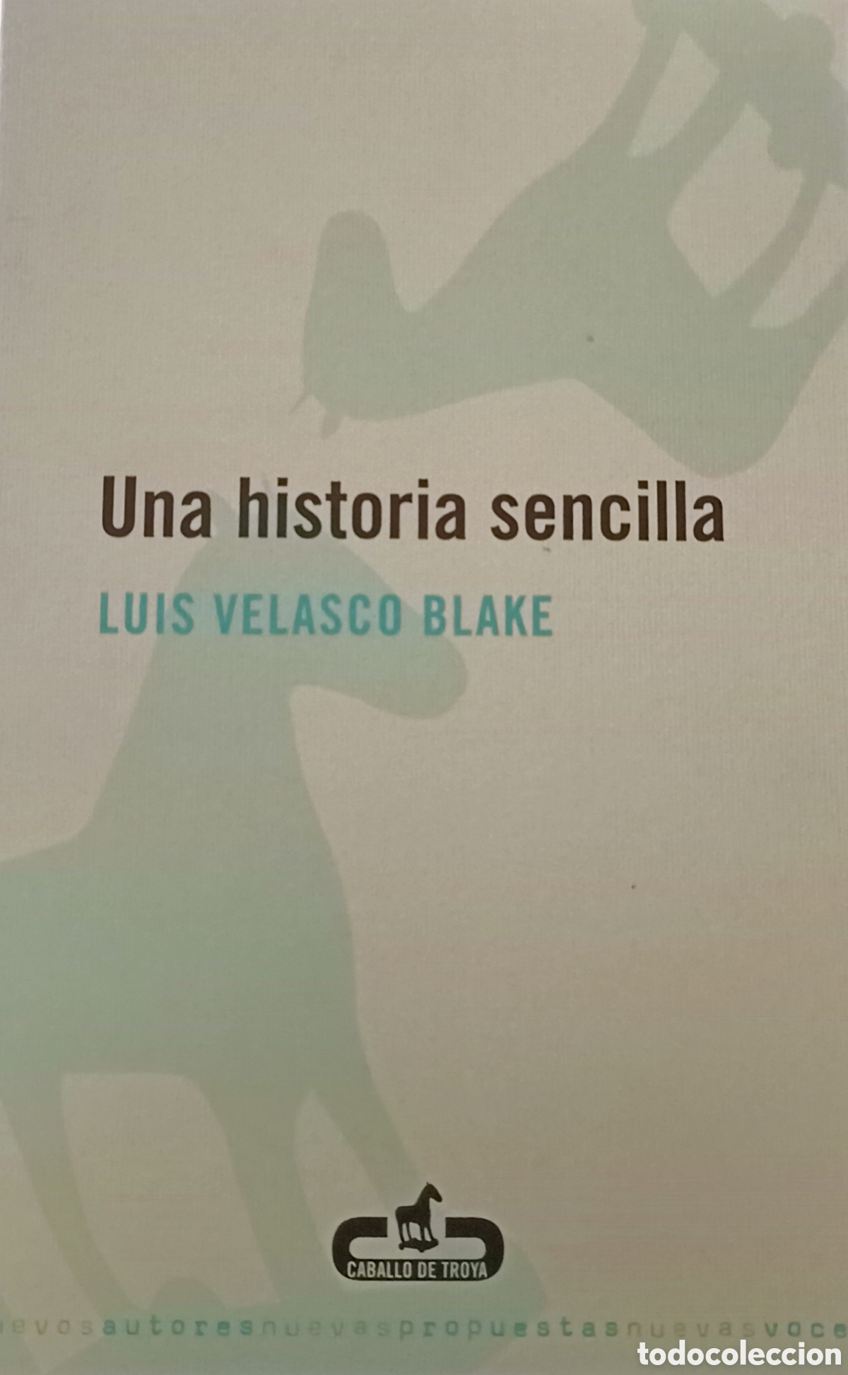 Libri di seconda mano: Luis Velasco Blake. Una historia sencilla.