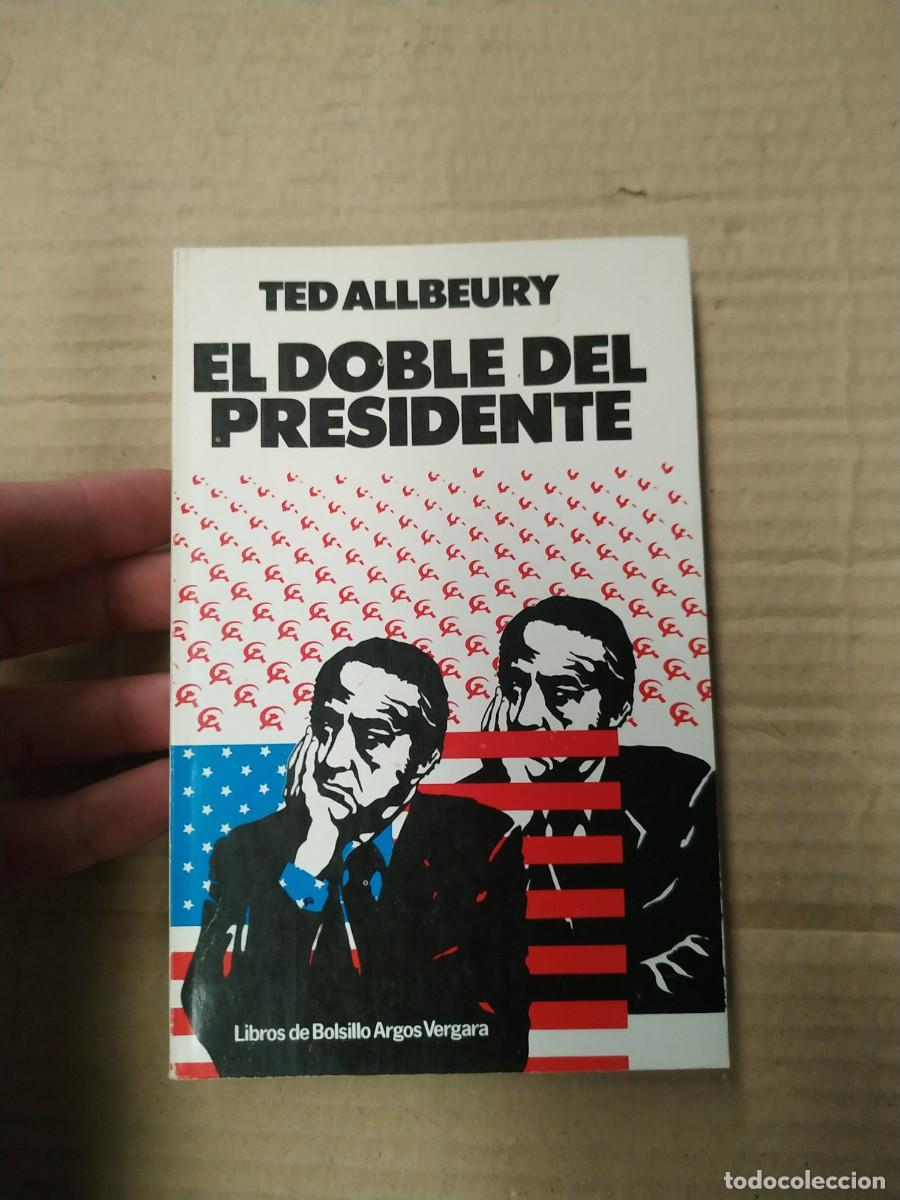 Libros de segunda mano: El doble del presidente - Ted Allbeury - Foto 1