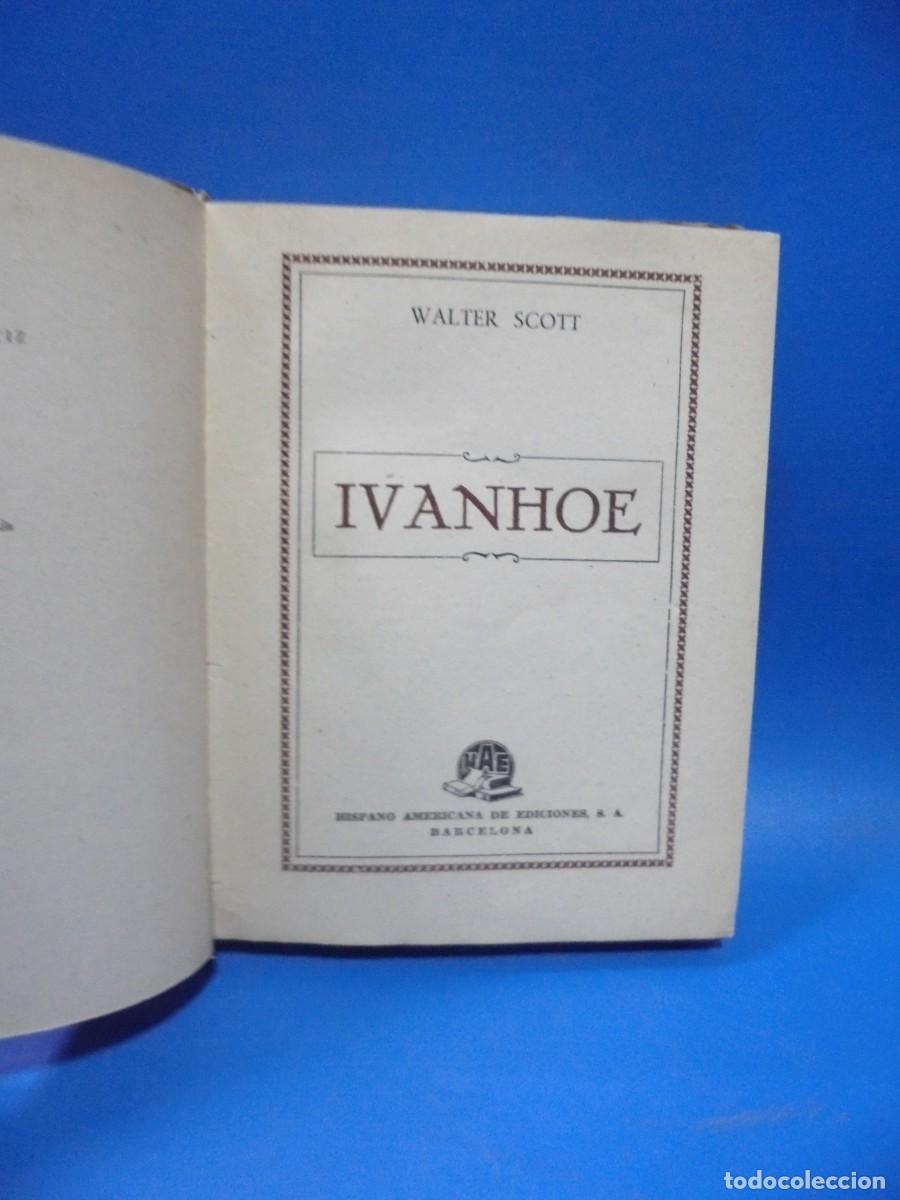 Libros de segunda mano: IVANHOE. WALTER SCOTT. 1945. PAGS : 354. - Foto 2