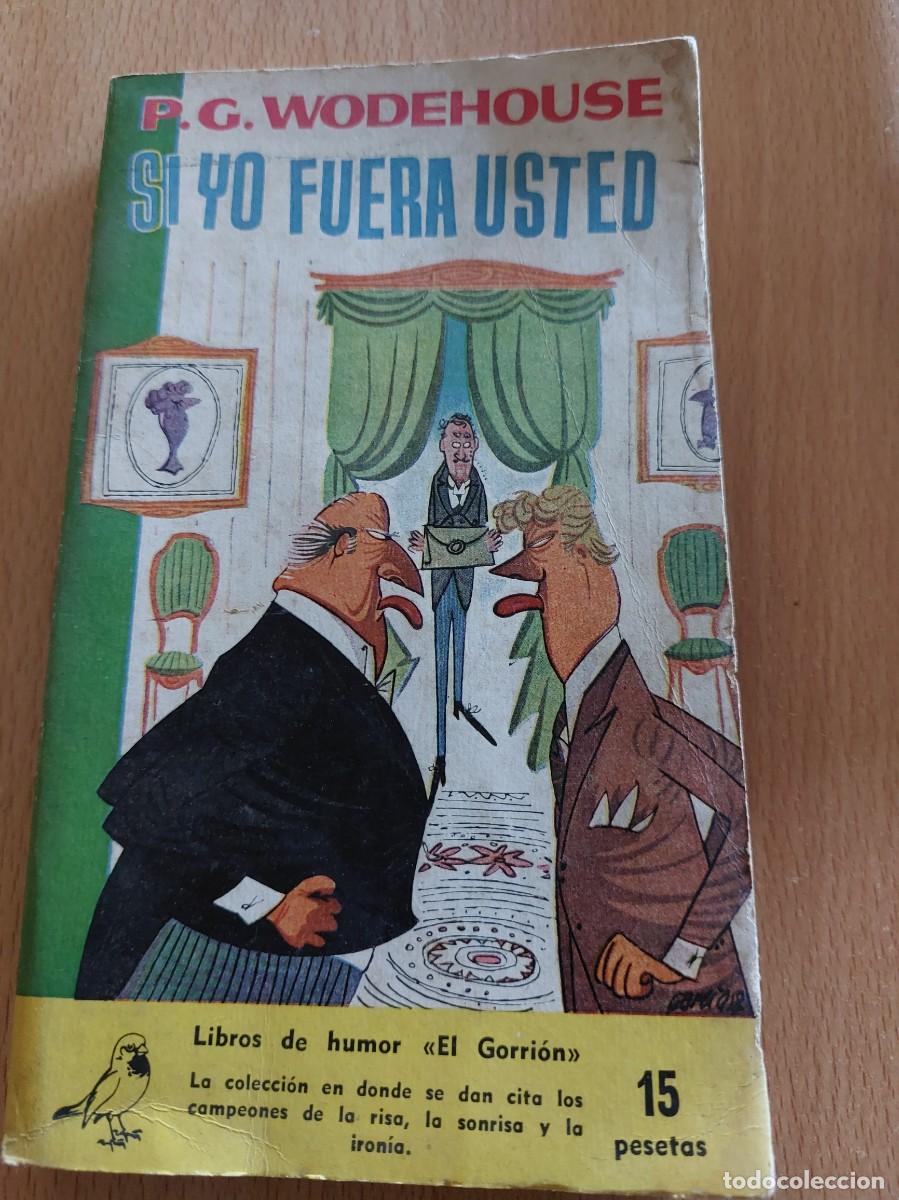 Libros de segunda mano: Si yo fuera usted- P.G.Wodehouse-1958