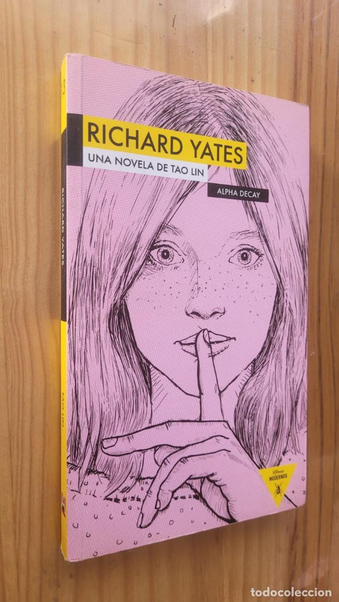 Libros de segunda mano: RICHARD YATES - TAO LIN - Foto 1