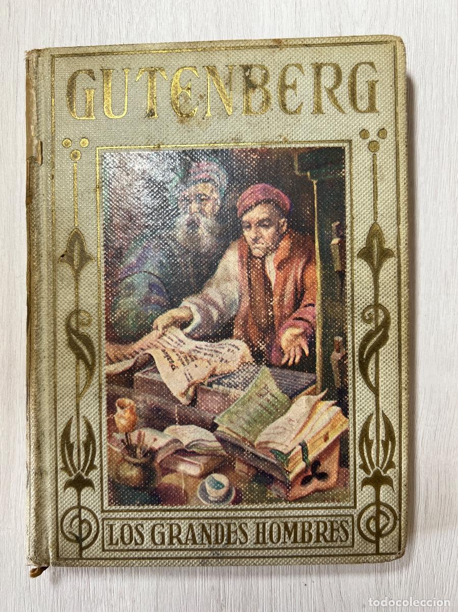 Libri di seconda mano: ALVARO DE LA HELGUERA. GUTENBERG. COLECCION LOS GRANDES HOMBRES. 2a EDICION. ARALUCE 1936