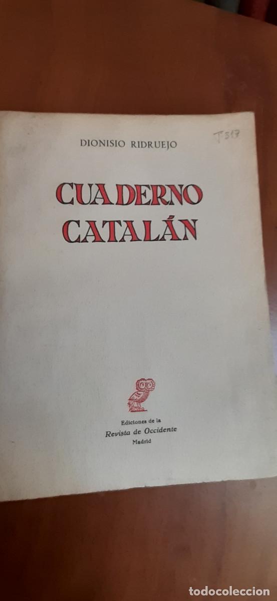 Libros de segunda mano: Cuaderno catal&aacute;n. Ridruejo (Dionisio) - Foto 1