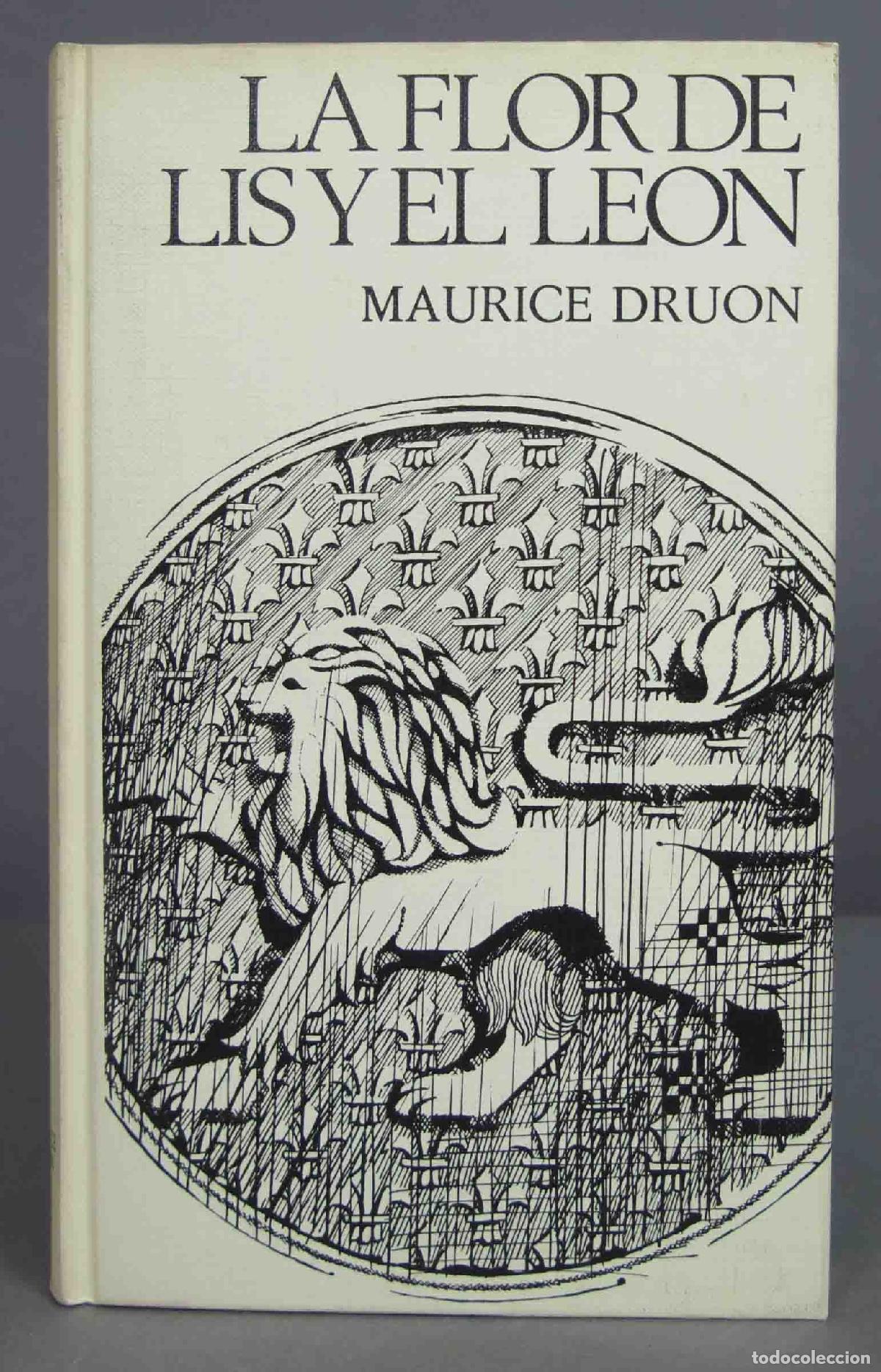 Libros de segunda mano: La flor de lis y el le&oacute;n. Druon - Foto 1