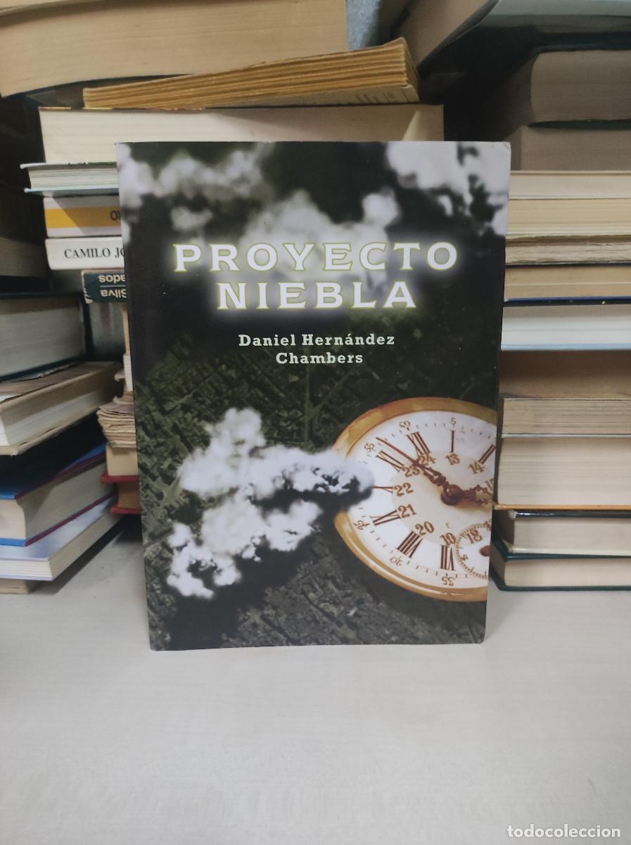 Libros de segunda mano: Proyecto niebla.- Hern&aacute;ndez Chambers, Daniel - Foto 1