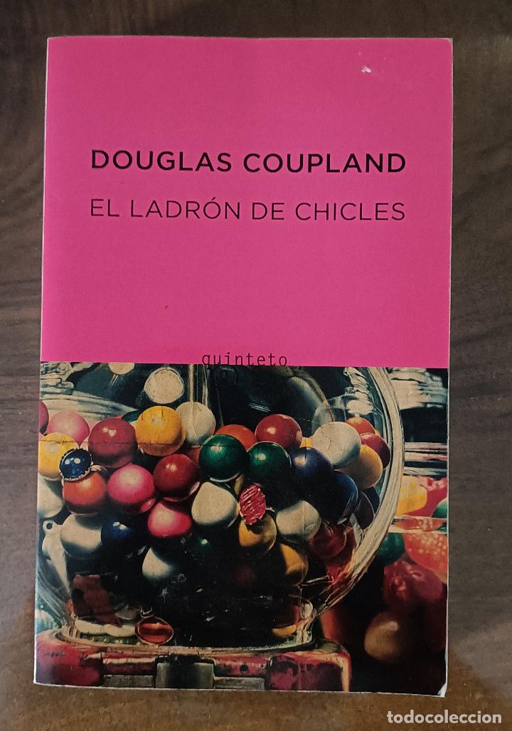 Libros de segunda mano: LIBRO --- DOUGLAS COUPLAND --- EL LADRON DE CHICLES - Foto 1