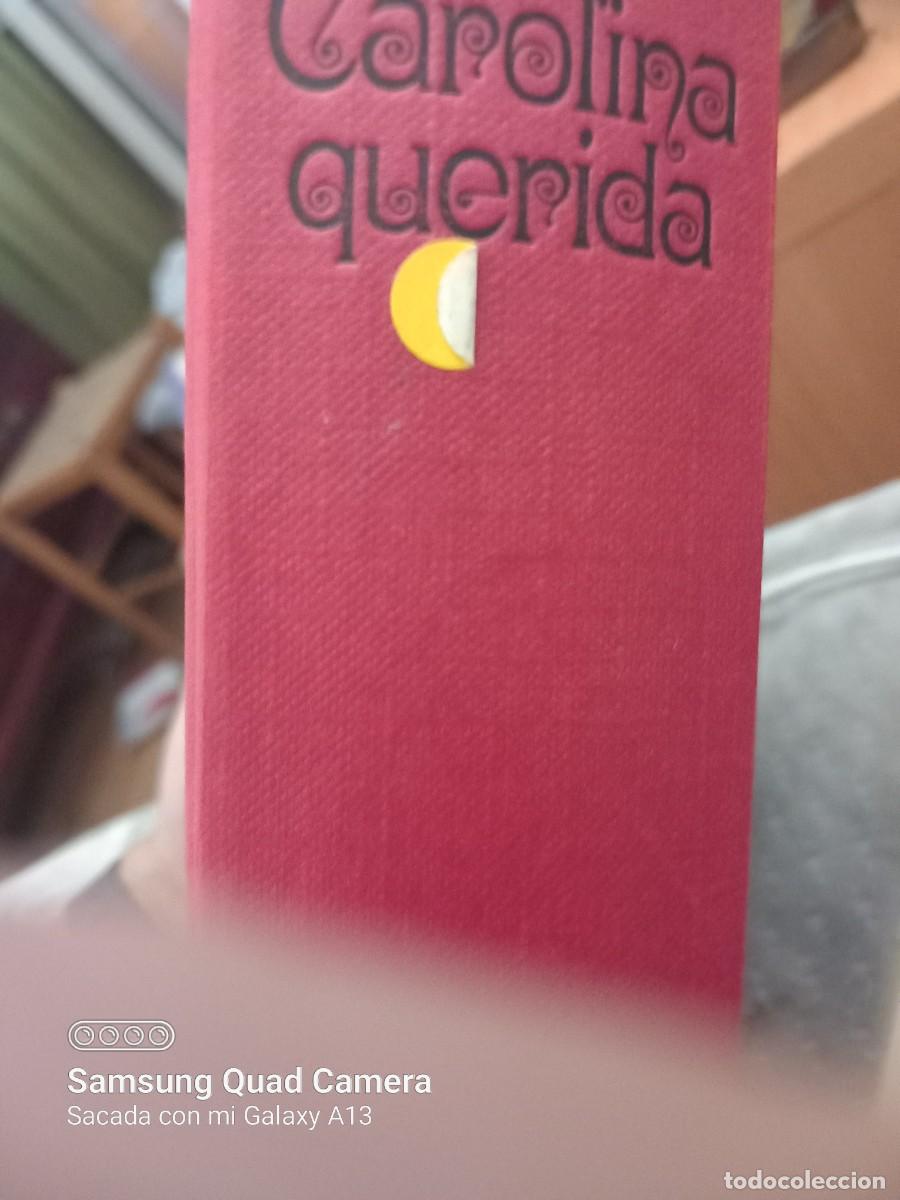 Libros de segunda mano: Carolina querida Cecil Saint-Laurent - Foto 1
