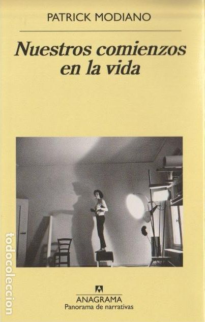 Libros de segunda mano: Nuestros comienzos en la vida / Patrick Modiano -1&ordf; edici&oacute;n. - Foto 1
