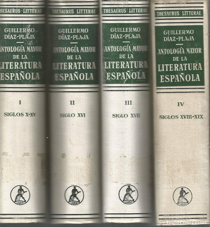 Libros de segunda mano: ANTOLOG&Iacute;A MAYOR DE LA LITERATURA ESPA&Ntilde;OLA-4 VOLS.-LABOR 1960