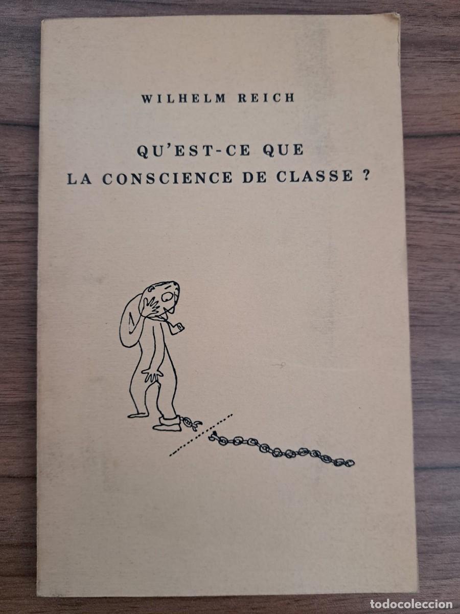 Libros de segunda mano: Quest-ce que la conscience de classe? Wilhelm Reich - Foto 1