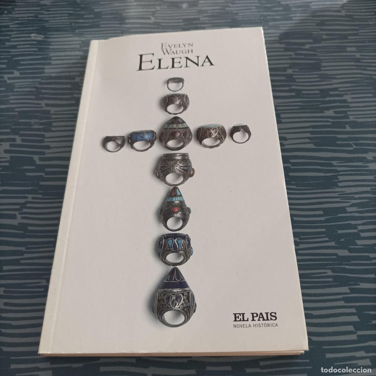Gebrauchte B&uuml;cher: ELENA, EVELYN WAUGH, EL PAIS,2005,174 PAG.