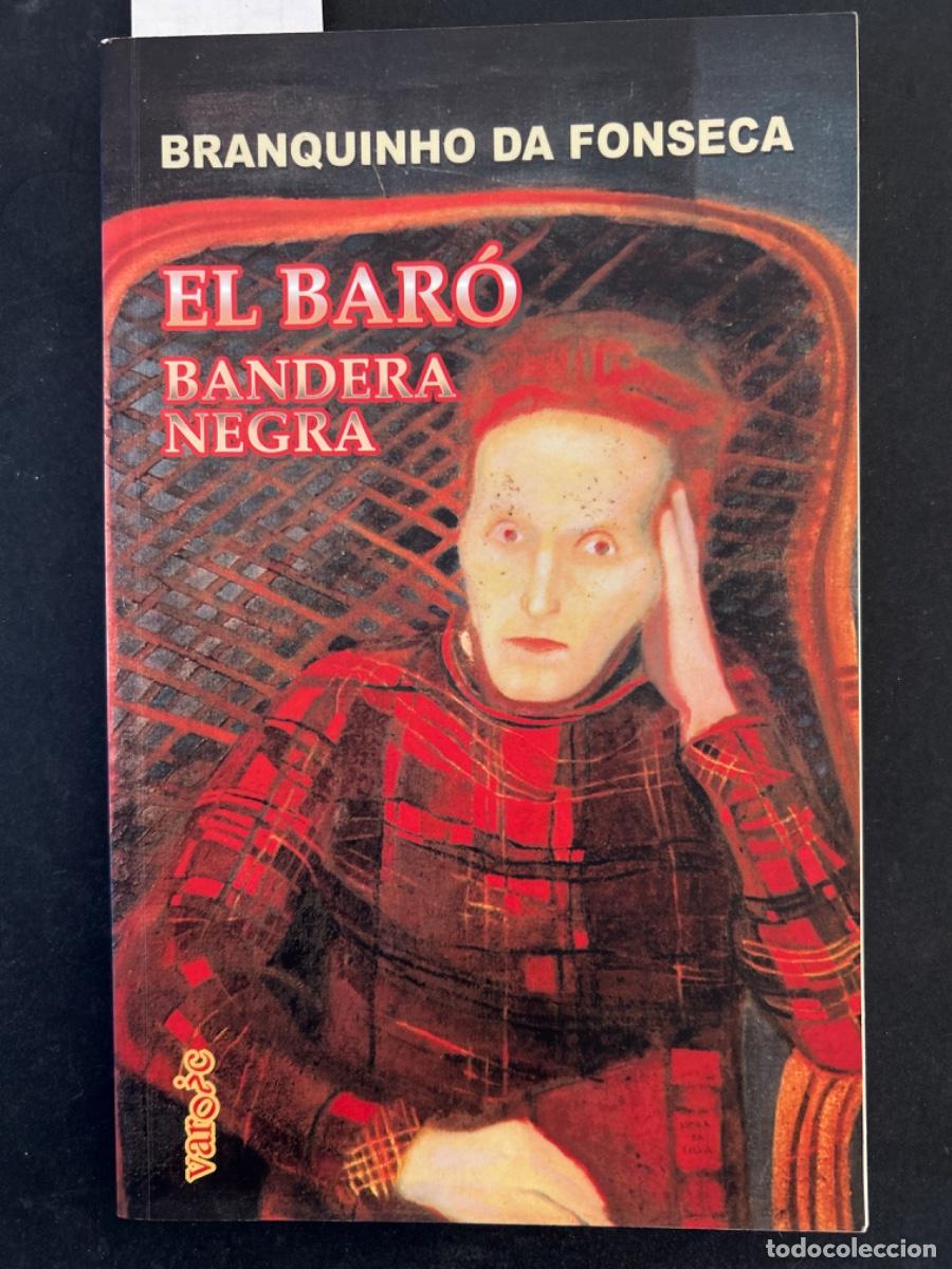 Libri di seconda mano: EL BARO BANDERA NEGRA, BRANQUINHO DA FONSECA